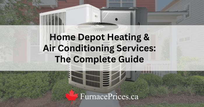 Home Depot HVAC Guide: Buying AC, Furnace or Heat Pump