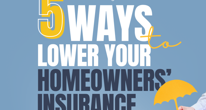 Five Ways to Lower Your Homeowners Insurance | First Bank Home Loans